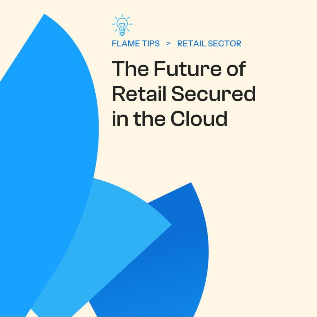 The Future of Retail Secured in the Cloud