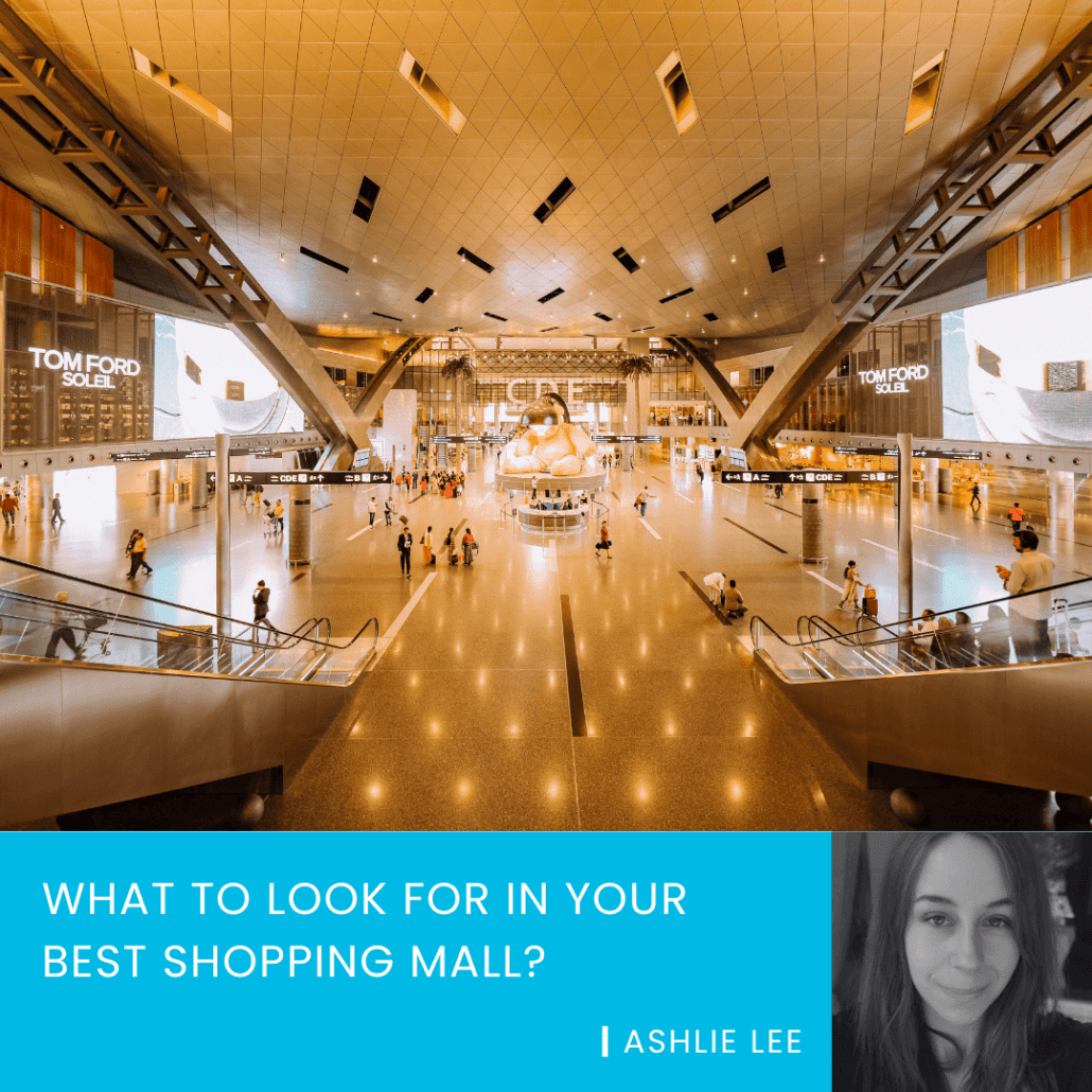 What to look for in your best shopping mall