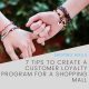 7 Tips to create a Customer Loyalty Program for a Shopping Mall