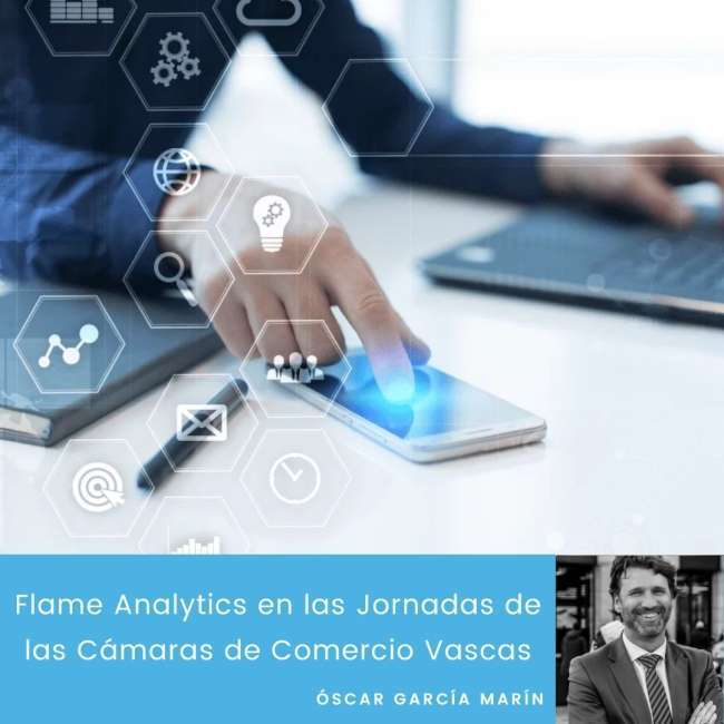 Flame Analytics en las Jornadas de las Cámaras de Comercio Vascas