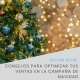 Consejos para optimizar tus ventas en la campaña de Navidad