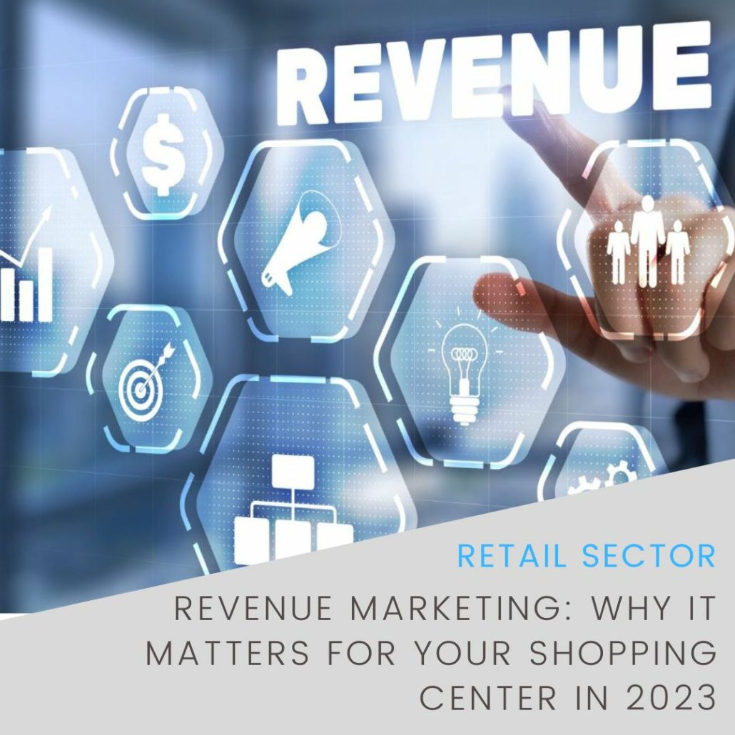 Revenue marketing for shopping centers