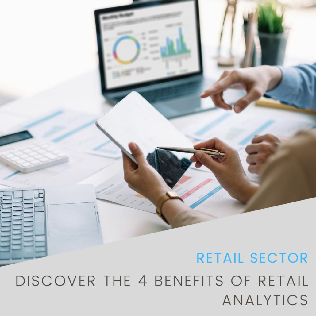 Discover the 4 benefits of retail analytics