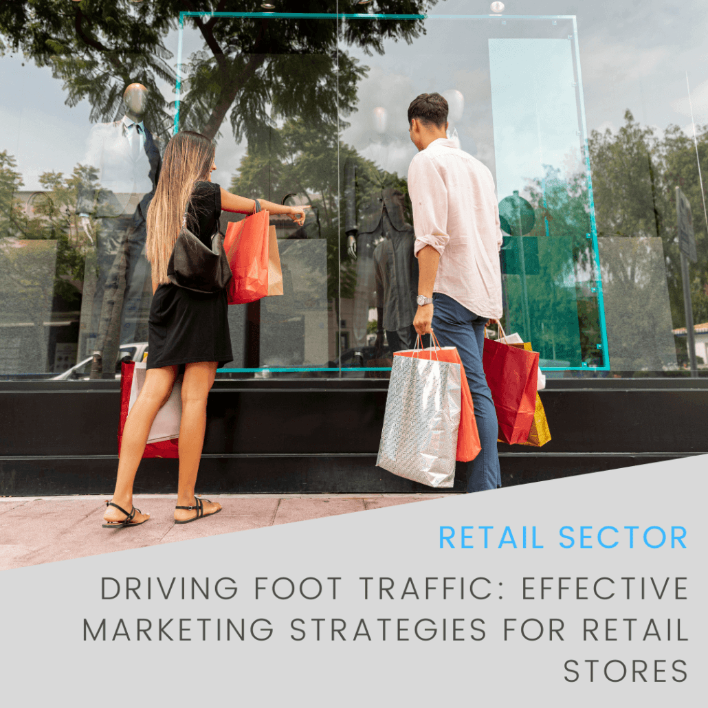 driving foot traffic through marketing strategies