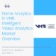 Flame Analytics as a top key player within the video analytics market