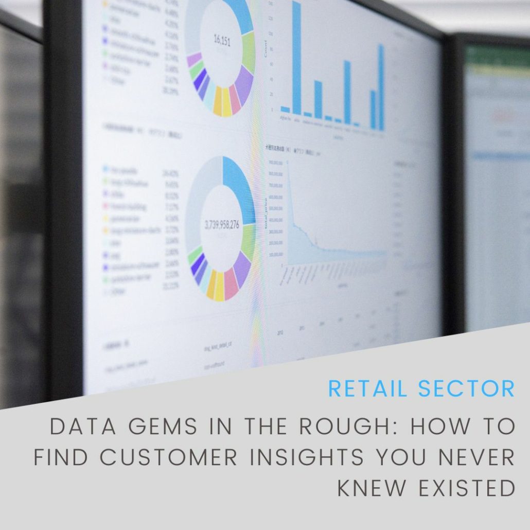 Data Gems in the Rough: How To Find Customer Insights You Never Knew Existed