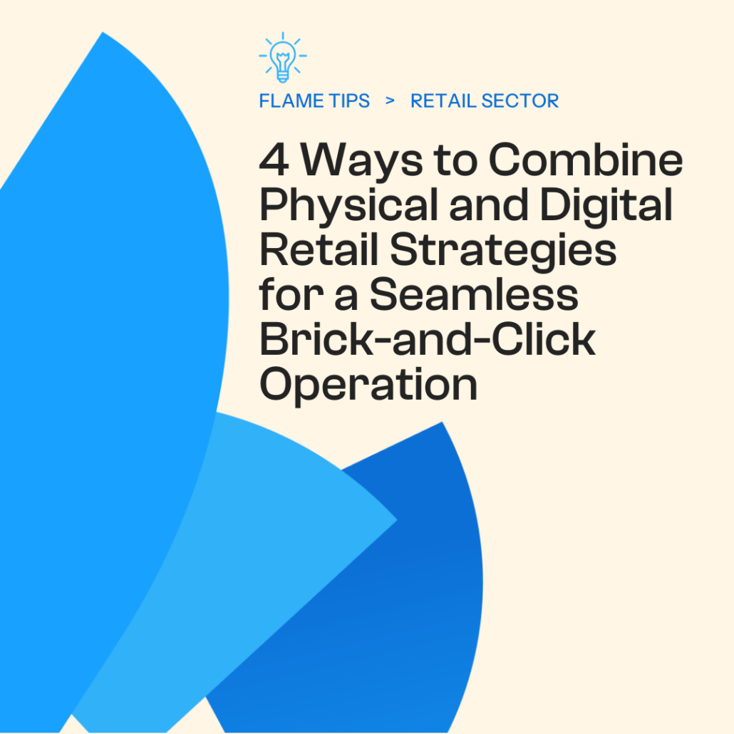 Integrate physical and digital retail strategies