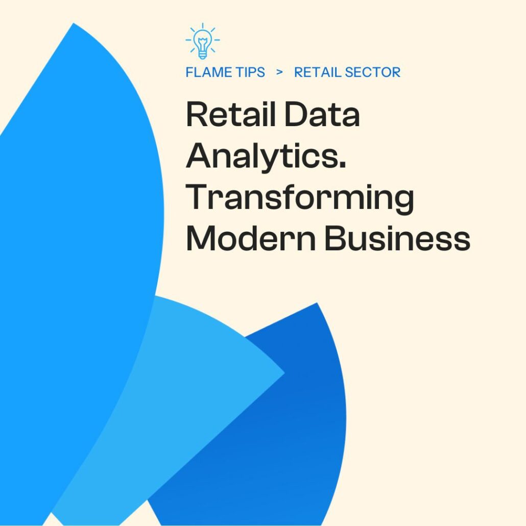 Retail Data Analytics. Transforming Modern Business