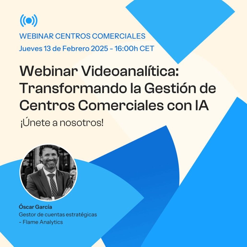 Webinar Videoanalítica Transformando la Gestión de Centros Comerciales con IA