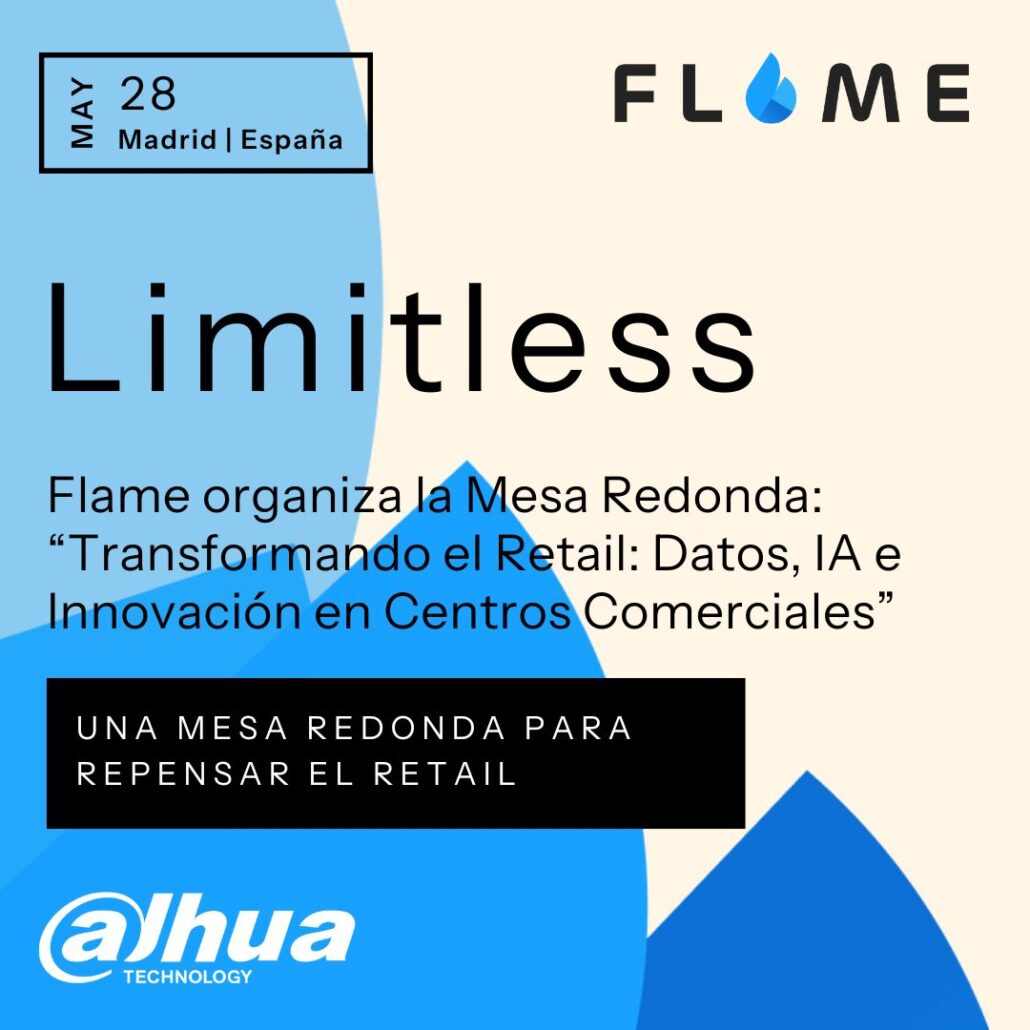 Flame organiza la mesa redonda “Transformando el Retail: Datos, IA e Innovación en Centros Comerciales” en LIMITLESS 2025