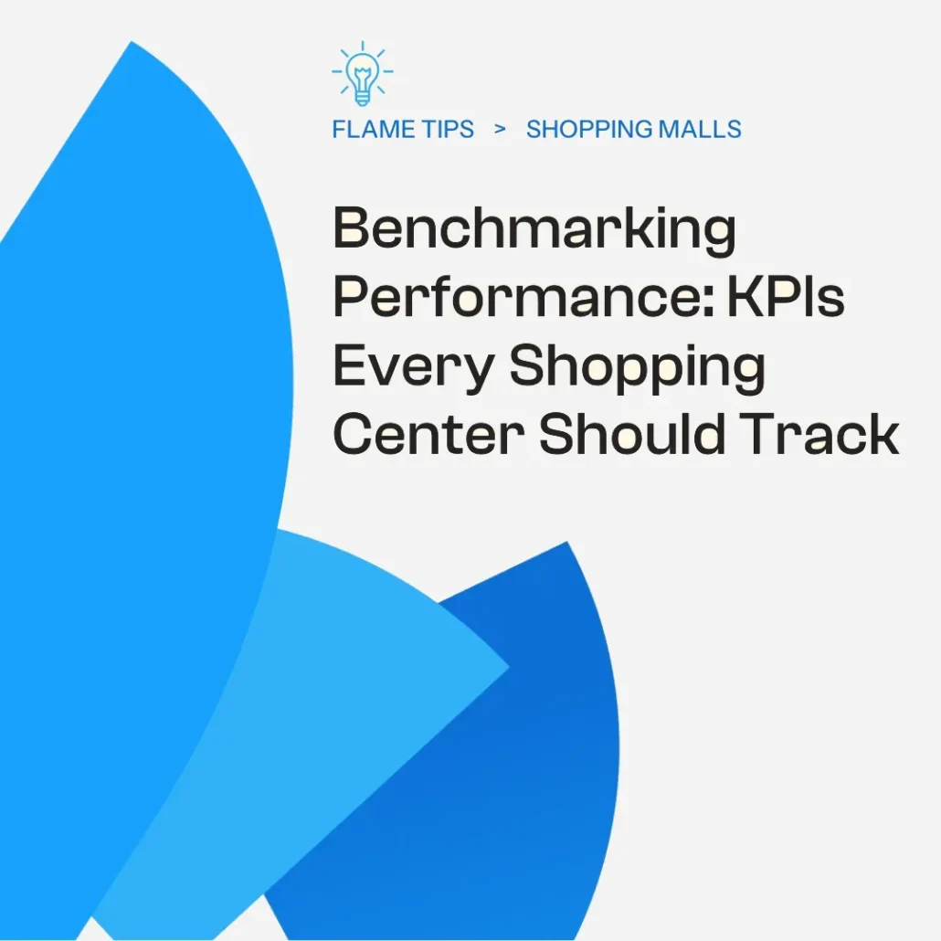 Benchmarking Performance: KPIs Every Shopping Center Should Track